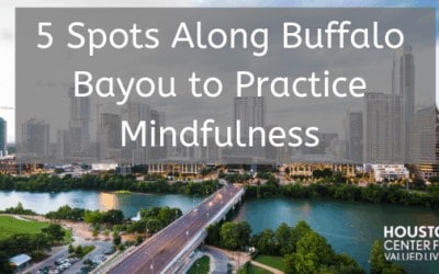 5 Spots Along Buffalo Bayou To Practice Mindfulness